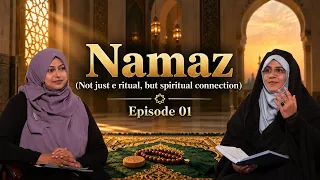 Namaz || Episode 01 || Zakira Azmi Zahra || Neelam Bhayani || Channel WIN
