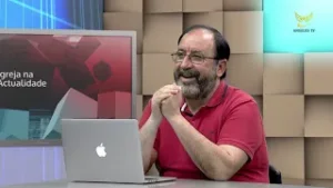 Igreja na Actualidade Parte 2 - 3 de Maio de 2019