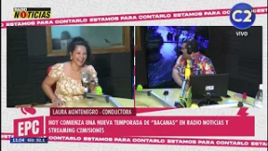 ENTREVISTA A LAURA MONTENEGRO PROGRAMA BACANAS RADIO NOTICIAS 94.1