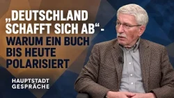Thilo Sarrazin: "I was right!" – Looking back at criticism and controversies