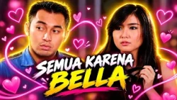 SEMUA KARENA BELLA | MOVINESIA RTV