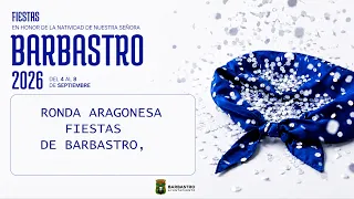 ARAGONESE RONDA BARBASTRO FESTIVITIES 2026