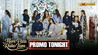 Watch Mere Pass Raho Tum | Episode 47 | Promo Tonight at 9:00 PM 📺  Only on Express TV