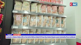 [VIDEO] Cambodia's Inflation Climbs 4.9% in First Half of 2026 as Global Oil Prices Rise