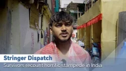 Stringer Dispatch: Survivors recount horrific stampede in India