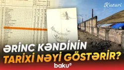 Ərinc sakinlərinin taleyi haqqında yazılı mənbələrdə hansı məlumatlar var? - Baku TV