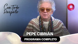 Hablamos con Pepe Cibrián | #ConTodoRespeto Completo 12/07 - El Nueve