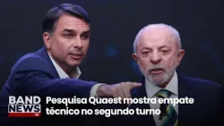 Pesquisa Quaest mostra empate técnico no segundo turno | BandNews TV