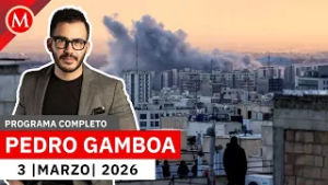 Irán pide la intervención de la ONU ante conflicto con EU | Pedro Gamboa, 3 de marzo de 2026