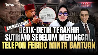 EKSKLUSIF! Detik-detik Kematian Sutrimo, Sempat Telepon dan Minta Bantuan Febrio | Rakyat Bersuara