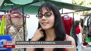 Economia criativa ganha destaque com programação especial de carnaval na Casa da Cultura |#NovaGeral