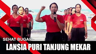 WITH THE PURI TANJUNG MEKAR SENIORS | HEALTHY AND FIT