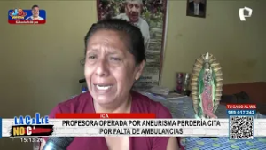 Profesora operada por aneurisma perdería cita por falta de ambulancias