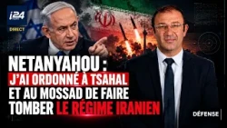 Netanyahou : J'ai ordonné à Tsahal et au Mossad de faire tomber le régime iranien