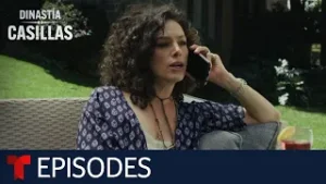 Dinastía Casillas: Location | Episode 79 | Telemundo English