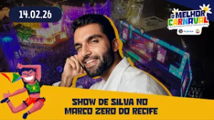 CARNAVAL RECIFE BLOCO DO SILVA no MARCO ZERO 2026 | OMelhorCarnaval (14/02/26)