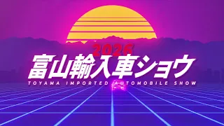 Toyama Imported Car Show 2026 is Here!