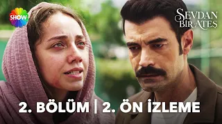Your Love is a Fire Episode 2, Second Preview | "I don't need anyone's charity!"