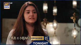 Dar-e-Nijaat Episode 5 | Promo | Tonight | Sheheryar Munawar | Dur-e-fishan | ARY Digital