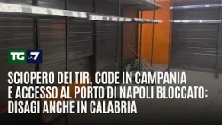 Sciopero dei tir, code in Campania e accesso al porto di Napoli bloccato: disagi anche in Calabria
