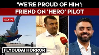 Flydubai News | 'We Grew Up Together, We're Proud of Him': Friend On 'Hero' Pilot Smit Machchhar