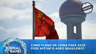 How China’s 2030 plan could affect Brazilian agribusiness | Jornal da Band | Happened This Week