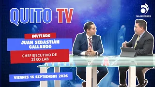 QUITO TV INTERVIEW SEPTEMBER 16, 2026 Juan Sebastián Gallardo Executive Chef of Zero Lab