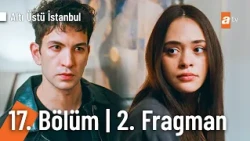 Altı Üstü İstanbul 17. Bölüm 2. Fragman | “Emir, koruyun kızlarımı!” @AltıÜstüİstanbul