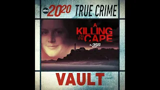 True Crime Vault: A Killing on the Cape