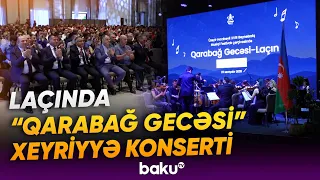 Azərbaycan mədəniyyətinin təbliği məqsədilə Laçında xeyriyyə konserti təşkil olundu - Baku TV
